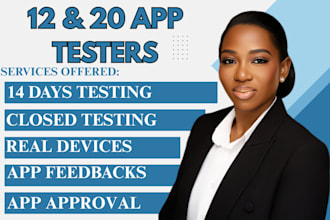 provide 12 testers 20 testers 12 app testers google play 20 app testers