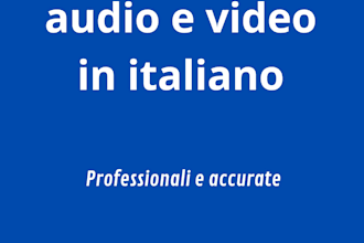 do accurate italian audio or video transcription