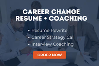 write your career change resume, strategy and interview coaching