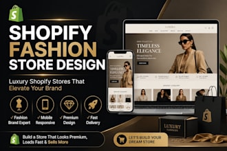 design or redesign a premium shopify fashion store