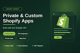 build private, custom shopify apps with shopify API