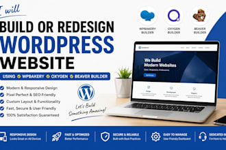 build or redesign wordpress website using wpbakery, oxygen and beaver builder