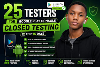 provide 20 testers for google play console closed testing for 14 days