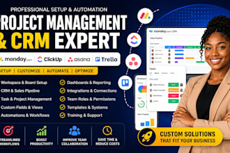 set up monday com CRM, clickup, asana and trello project management