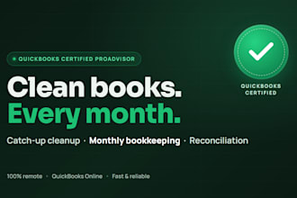 be your quickbooks certified bookkeeper for cleanup and monthly books