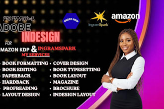 do manuscript formatting, book publishing, paperback for amazon kdp,ingramspark