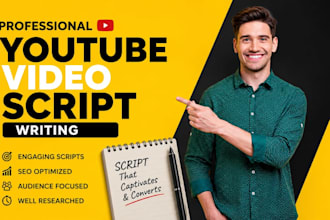 be your video script writer youtube video script writing
