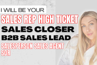 sales rep high ticket sales closer b2b sales lead salesperson sales agent sdr