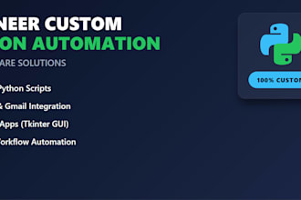 engineer custom python automation scripts