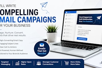 write compelling email campaigns for your business