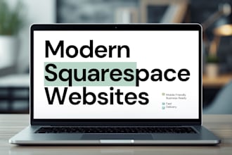 design a modern squarespace website for your business