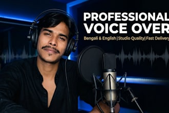 record a professional bengali and english voice over