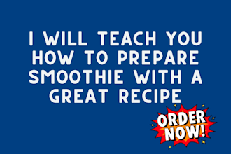 teach you how to prepare smoothie with a great recipe