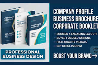 design a professional company profile, business brochure and corporate booklet
