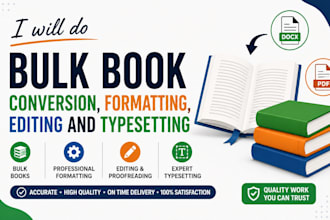 do bulk book conversion, formatting, editing and typesetting