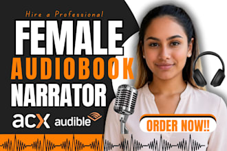 be your female audiobook narrator, female voice over, voice acting, acx audible