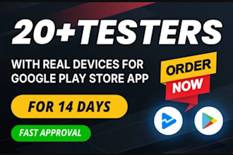 provide 12 to 20 testers for google play closed testing and android app testing