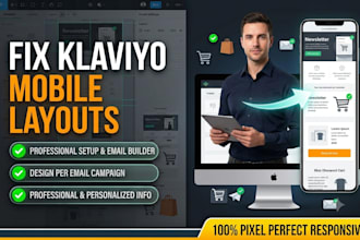 build separate desktop and mobile layouts for klaviyo flows