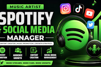 be music artist spotify and social media manage and conten