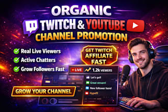 twitch and youtube promotion, twitch affiliate to get live viewers and chatters