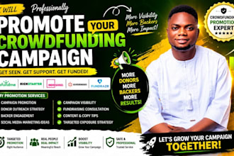boost your gofundme kickstarter campaign with promotion strategies, boost funds
