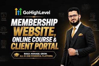 build gohighlevel membership website, online course and client portal