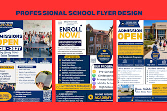 design school admission flyers, school event flyers, kids flyers, and posters