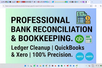do expert bank reconciliation and clean up your bookkeeping ledger