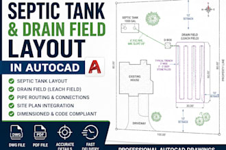 design septic tank and drain field layout in autocad for permit and site plans