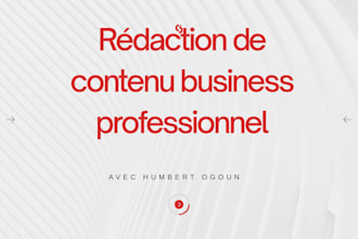 je vais rédiger du contenu business professionnel pour votre entreprise