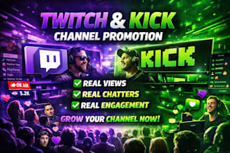 organic kick channel promotion, twitch channel, real views, chatters