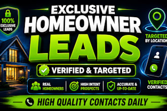 generate exclusive homeowner leads for your business
