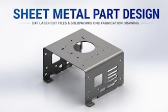 do sheet metal parts, dxf laser cut files, solidworks cnc fabrication drawing