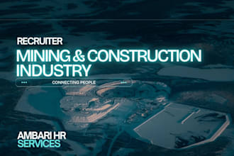 be your mining and construction recruiter