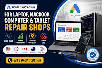 run google ads for phone laptop and computer repair shop
