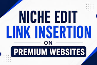 do niche edit link insertion on premium websites