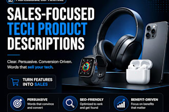 write sales focused product descriptions for tech products