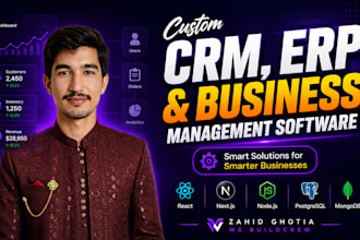 develop a custom CRM, erp and business management software