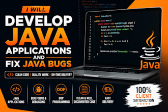 develop java applications and fix java bugs