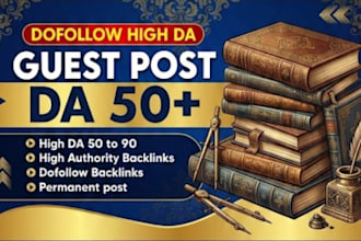 write and publish guest post on da 40 to 90 on do follow sites
