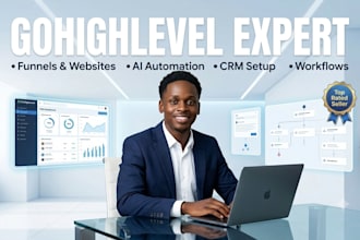 build a gohighlevel website, funnel, CRM and automation