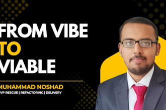rescue, refactor, and complete your vibe coded mvp