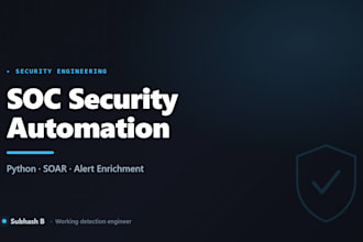 automate your soc with custom python security scripts and soar