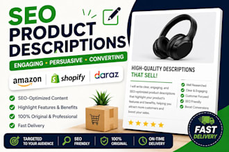 write amazon and shopify product descriptions