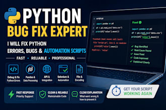 fix python bugs, errors, and automation scripts
