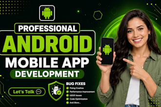 your android app developer and fix mobile app bugs and crashes