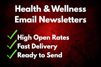 write engaging health and wellness email newsletters