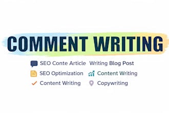 comment writing and write SEO content within 24 hours