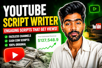 write professional high retention video scripts for your cash cow channel