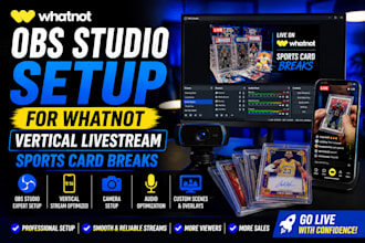 set up obs studio for whatnot vertical livestream sports card breaks